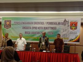 Bimtek Orientasi /Pembekalan Anggota DPRD Kota Bukittinggi periode 2019-2024